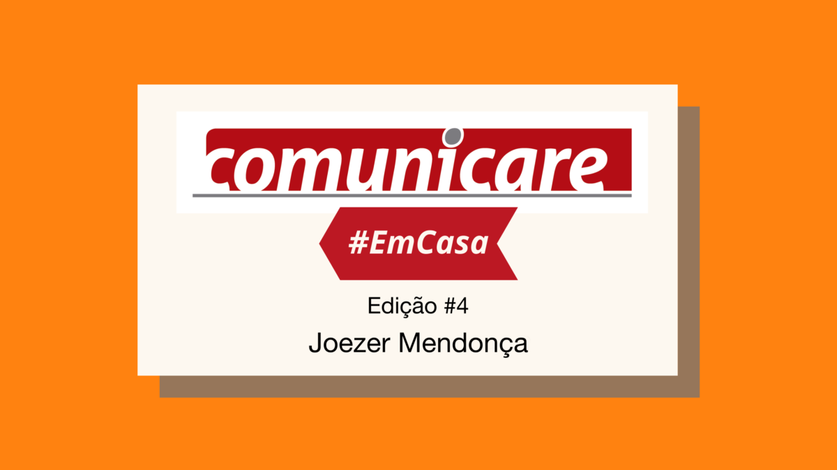 #ComunicareEmCasa 04: Dica cultural do músico e professor Joezer Mendonça