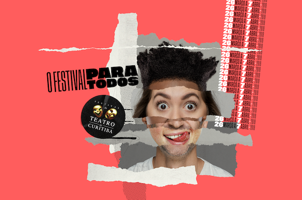 Confira as atrações da abertura do Festival de Curitiba 2019